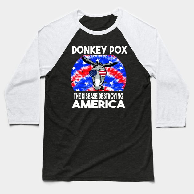 Donkey Pox The Disease Destroying America Baseball T-Shirt by raeex